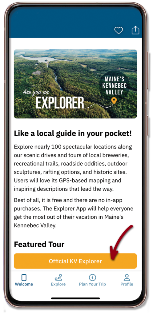 Download the Explorer App to earn badges from the Official Kennebec Valley Explorer Tour